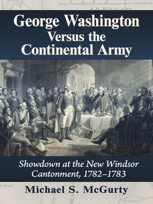 cover image of George Washington Versus the Continental Army